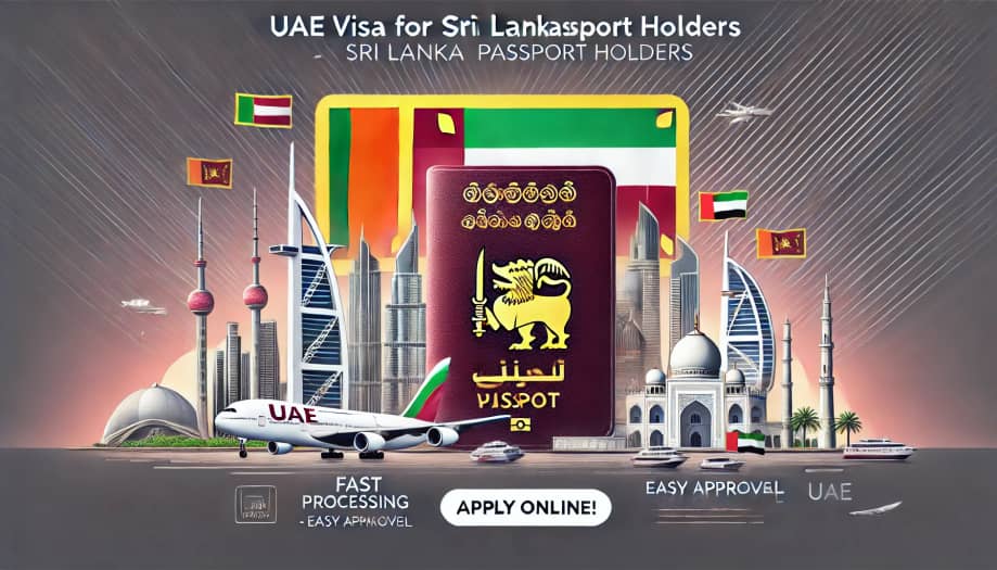 UAE Visa for Sri Lankan Passport Holders: Complete Guide